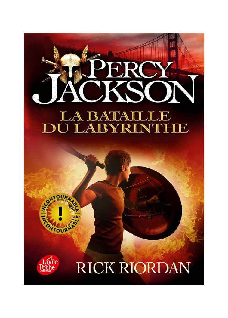 PERCY JACKSON - TOME 4 - LA BATAILLE DU LABYRINTHE - RIORDAN RICK - Le Livre de poche jeunesse