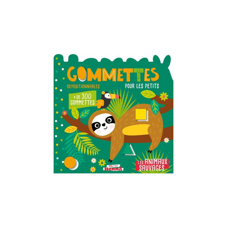 MON P-TIT HEMMA GOMMETTES POUR LES PETITS - LES ANIMAUX SAUVAGES - CAROTTE ET COMPAGNIE - HEMMA