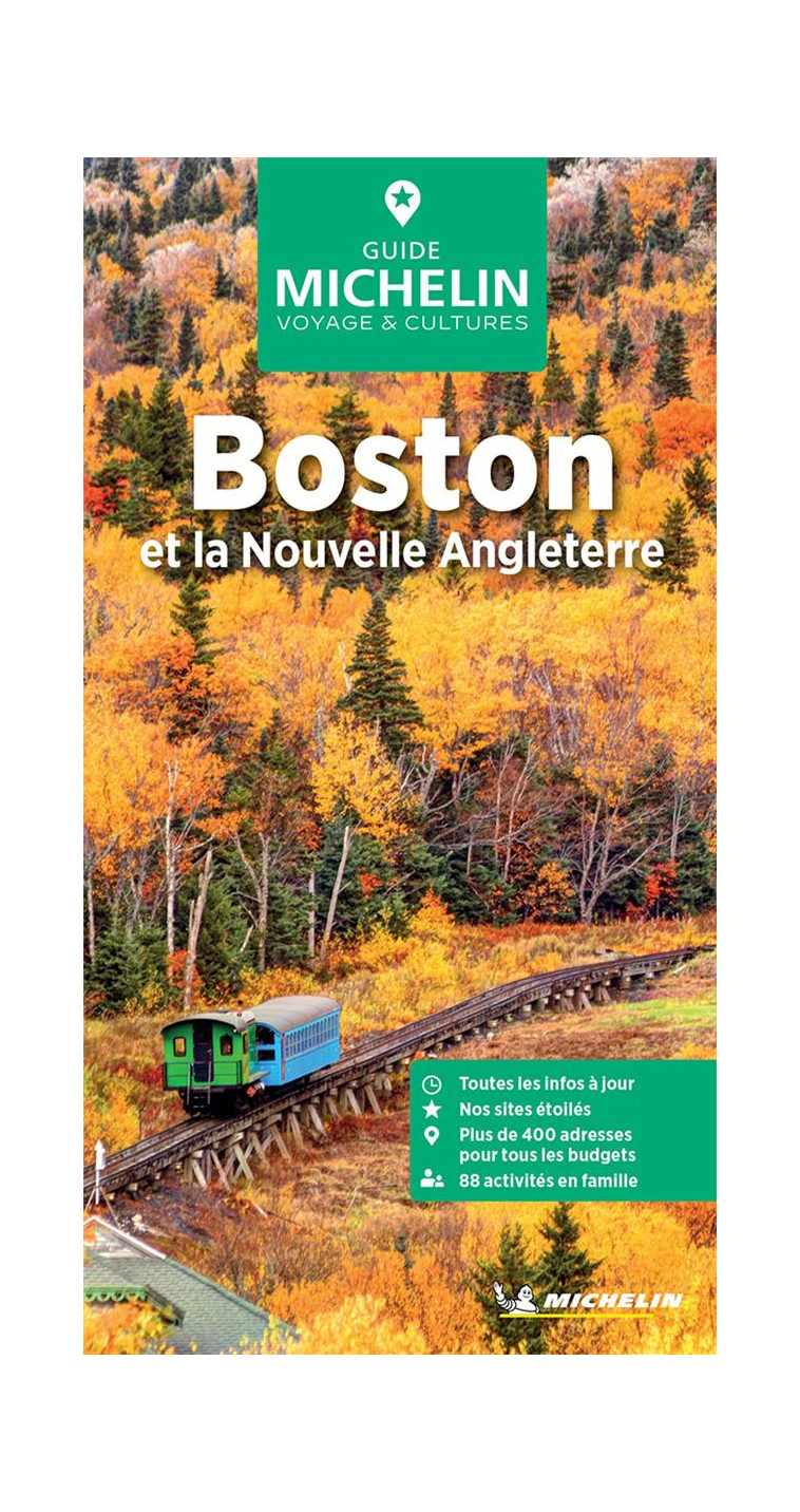 GUIDES VERTS MONDE - GUIDE VERT BOSTON ET LA NOUVELLE ANGLETERRE - XXX - MICHELIN