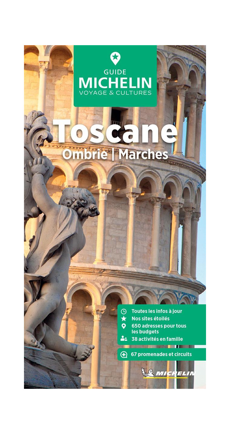 GUIDES VERTS EUROPE - GUIDE VERT TOSCANE - OMBRIE, MARCHES - XXX - MICHELIN