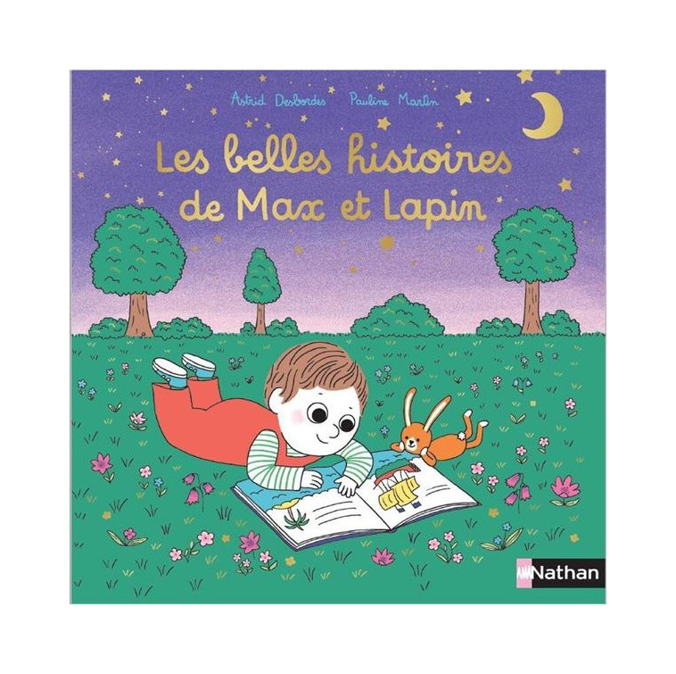 LES BELLES HISTOIRES DE MAX ET LAPIN - DESBORDES/MARTIN - CLE INTERNAT