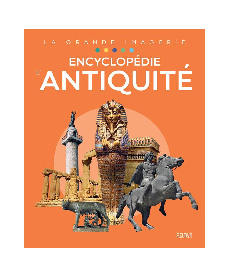 ENCYCLOPEDIE - L-ANTIQUITE - COLLECTIF - FLEURUS