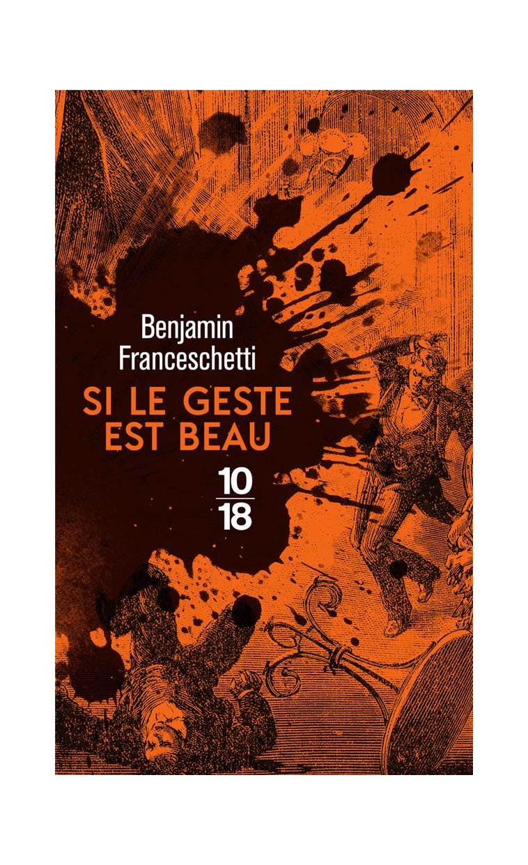 SI LE GESTE EST BEAU - FRANCESCHETTI B. - 10 X 18