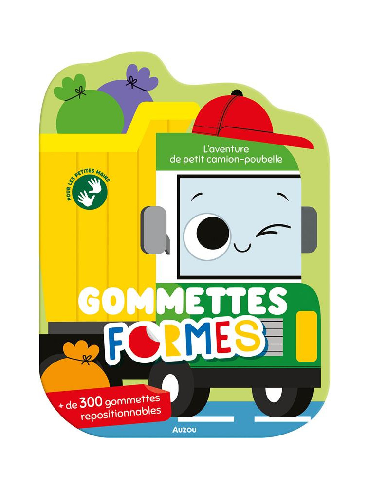 GOMMETTES FORMES - L-AVENTURE DE PETIT CAMION-POUBELLE - SORTE MARTA - PHILIPPE AUZOU