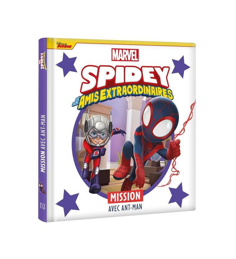 SPIDEY ET SES AMIS EXTRAORDINAIRES - MISSION AVEC ANT-MAN - MARVEL - XXX - HACHETTE