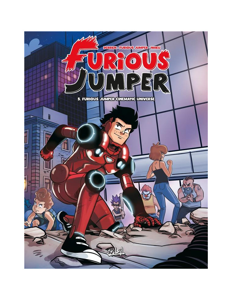 FURIOUS JUMPER T05 - FURIOUS JUMPER CINEMATIC UNIVERSE - DERRIEN/NHIEU - Soleil Productions