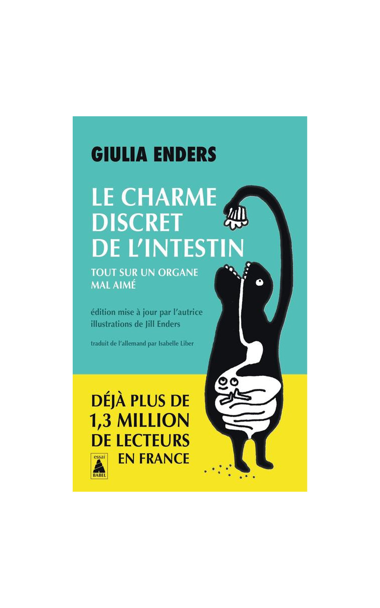 LE CHARME DISCRET DE L-INTESTIN - TOUT SUR UN ORGANE MAL AIME - ENDERS - ACTES SUD