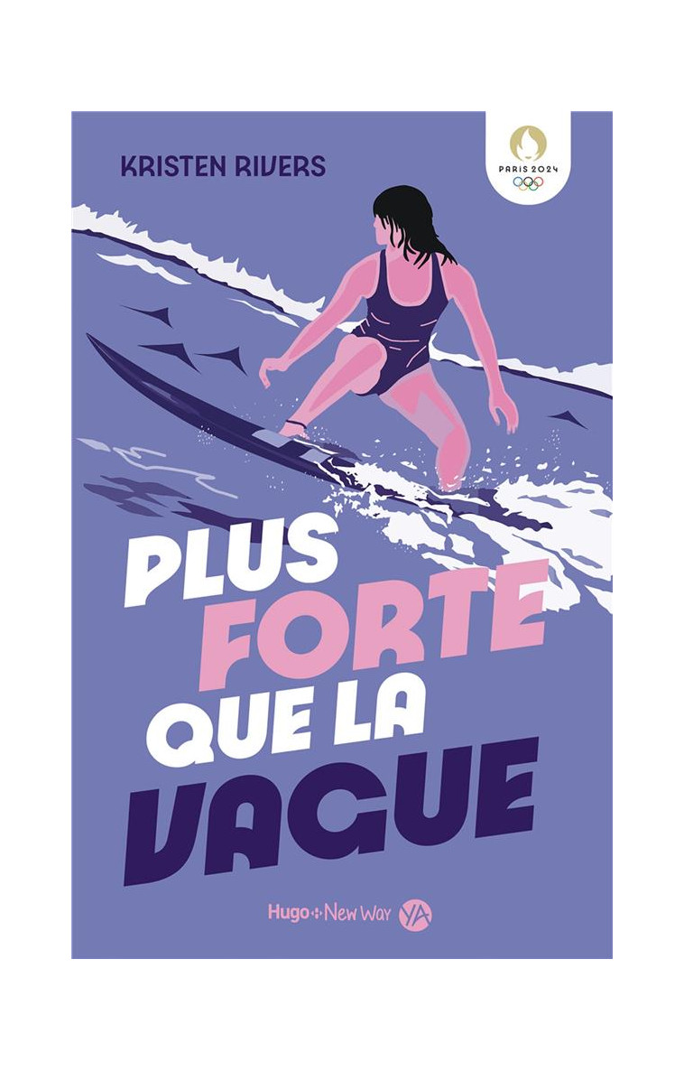 PLUS FORTE QUE LA VAGUE - RIVERS KRISTEN - HUGO JEUNESSE