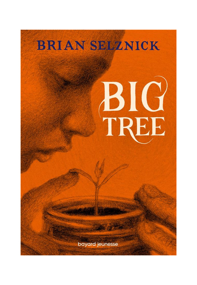 BIG TREE - SELZNICK - BAYARD JEUNESSE