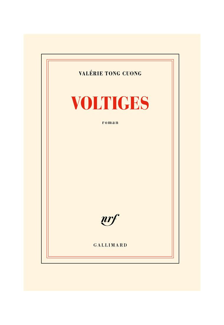 VOLTIGES - TONG CUONG VALERIE - GALLIMARD