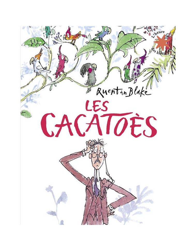 LES CACATOES - BLAKE - GALLIMARD