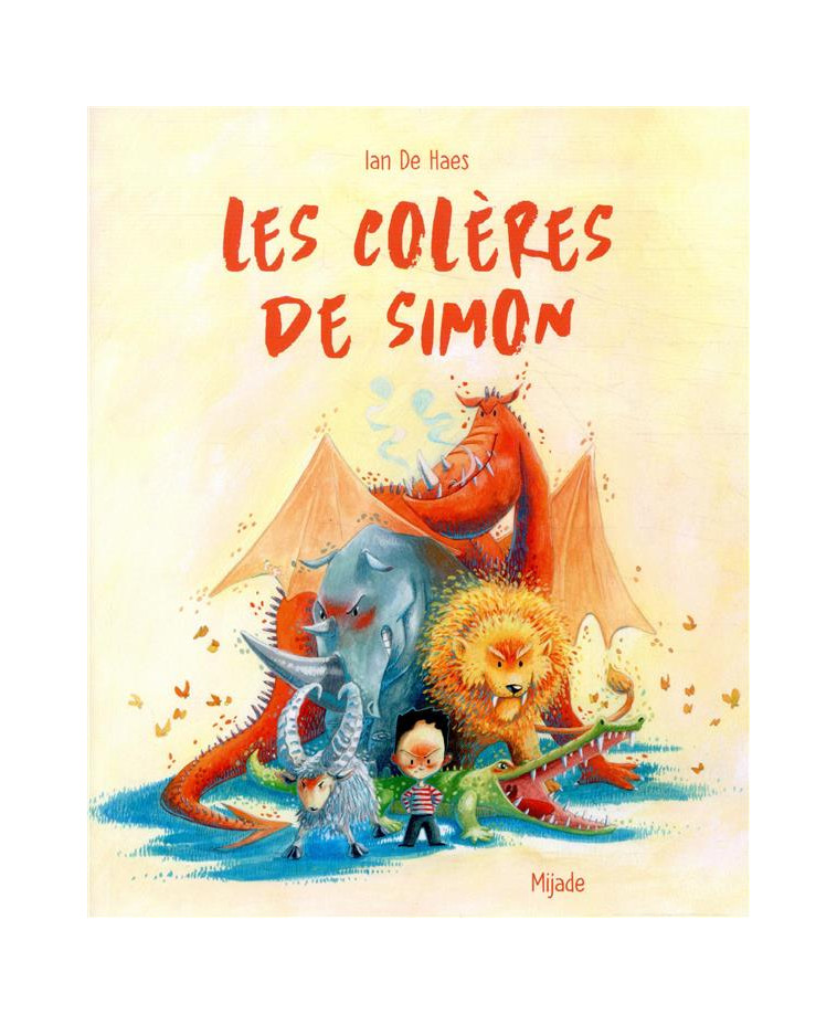 LES COLERES DE SIMON - DE HAES IAN - MIJADE