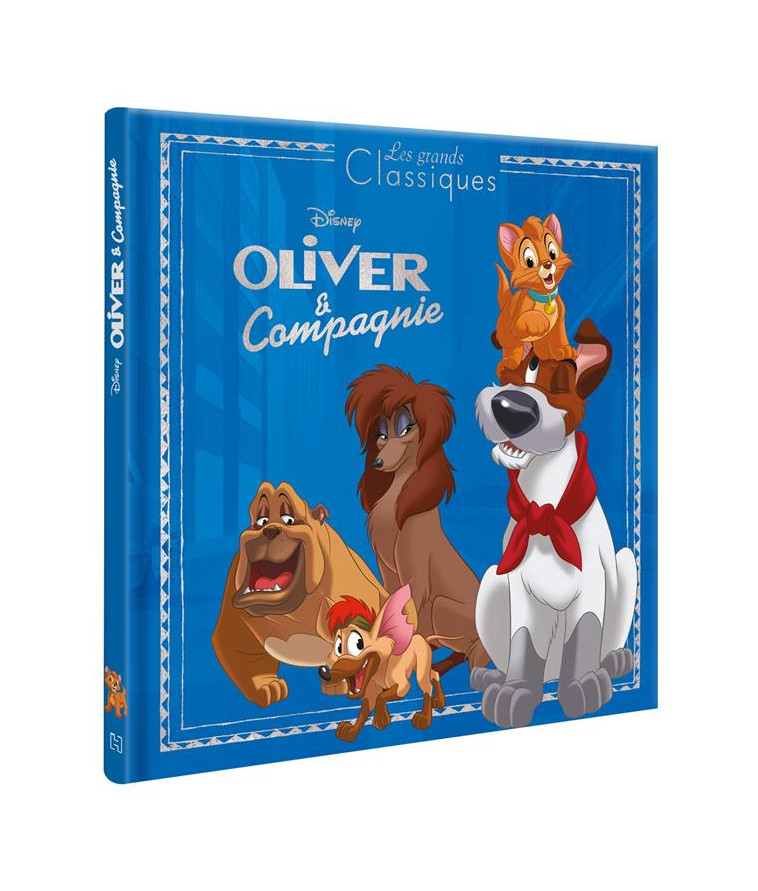 OLIVER ET COMPAGNIE - LES GRANDS CLASSIQUES - L-HISTOIRE DU FILM - DISNEY - XXX - HACHETTE