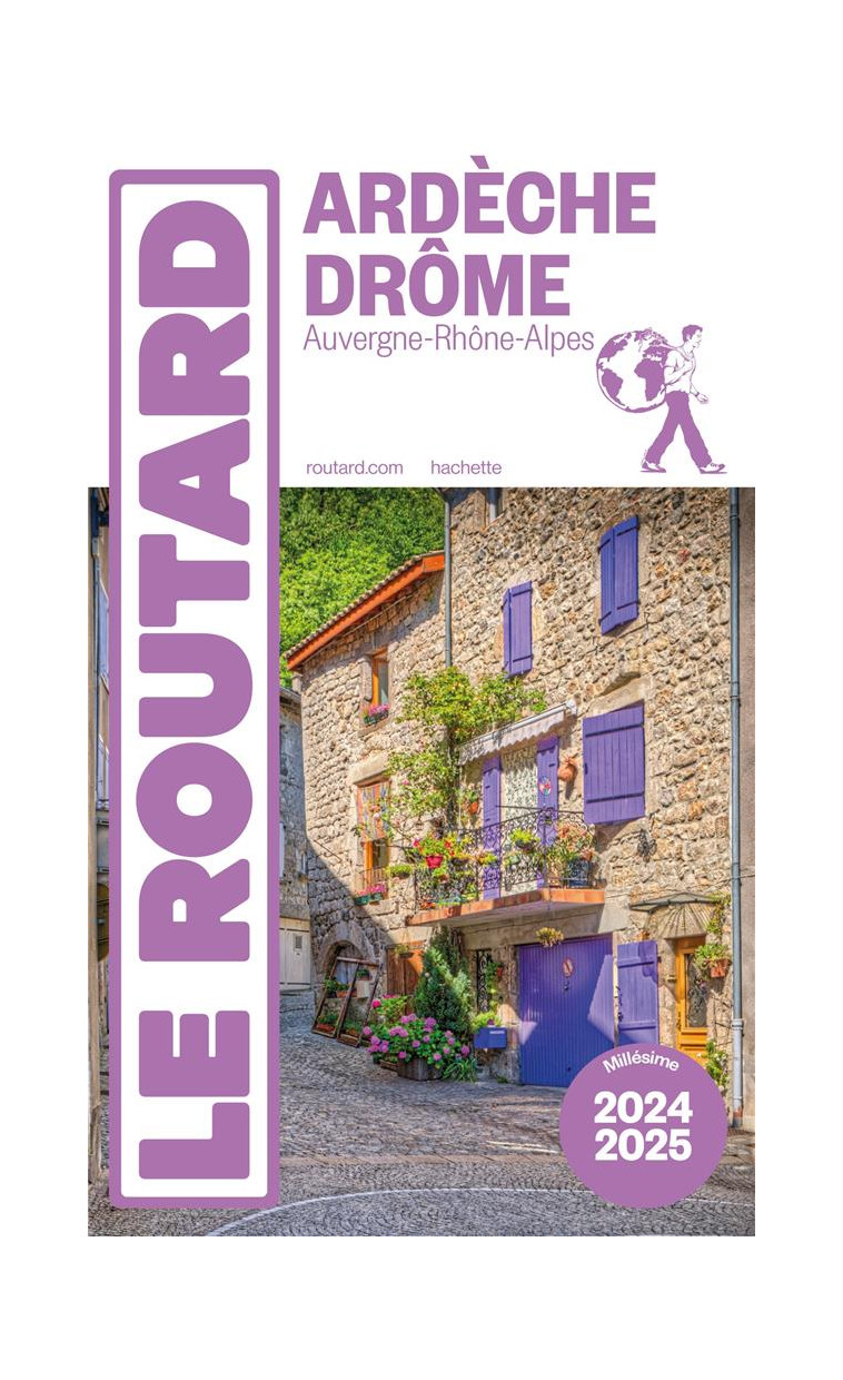 GUIDE DU ROUTARD ARDECHE, DROME 2024/25 - COLLECTIF - HACHETTE