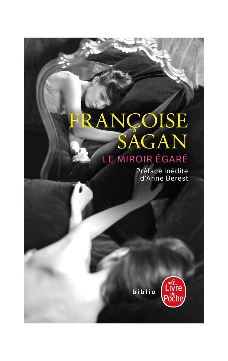 LE MIROIR EGARE - SAGAN FRANCOISE - LGF/Livre de Poche