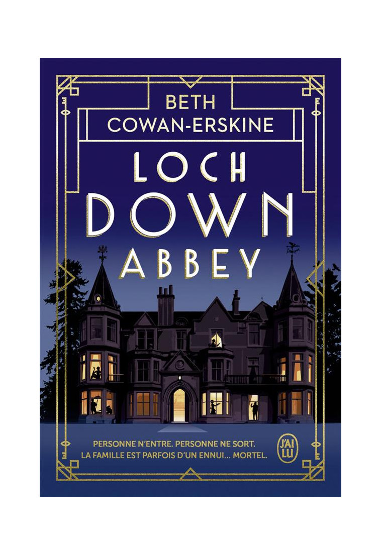 LOCH DOWN ABBEY - COWAN-ERSKINE - J'AI LU