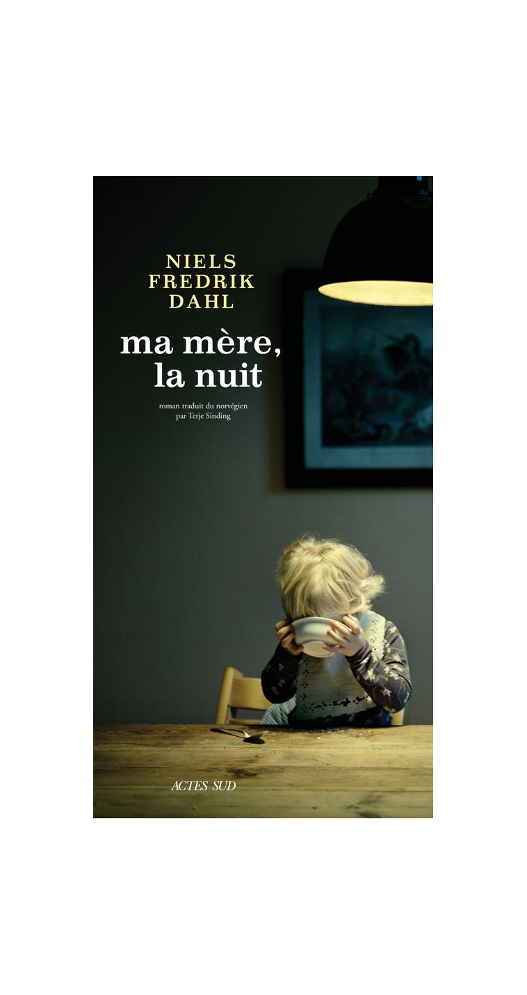 MA ME RE, LA NUIT - DAHL - ACTES SUD