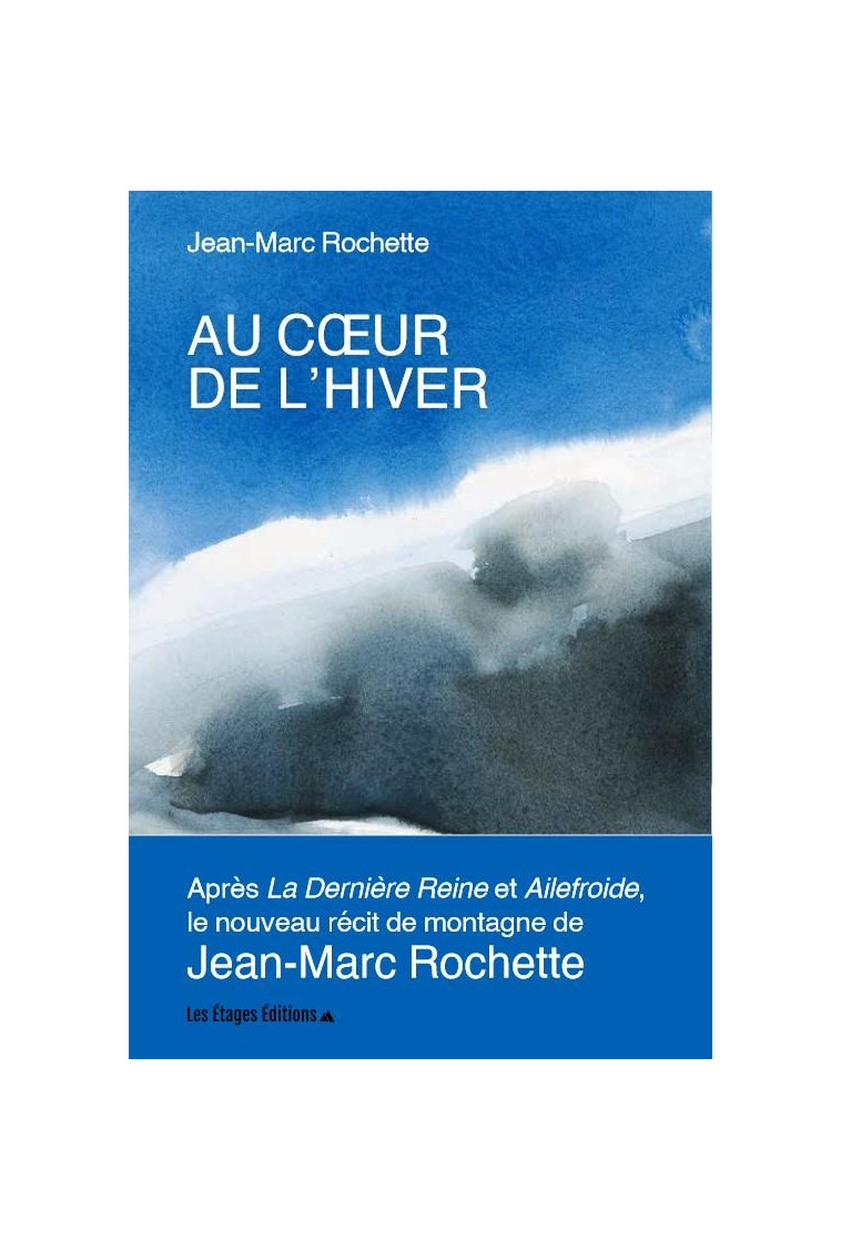 AU COEUR DE L-HIVER - ROCHETTE JEAN-MARC - LES ETAGES