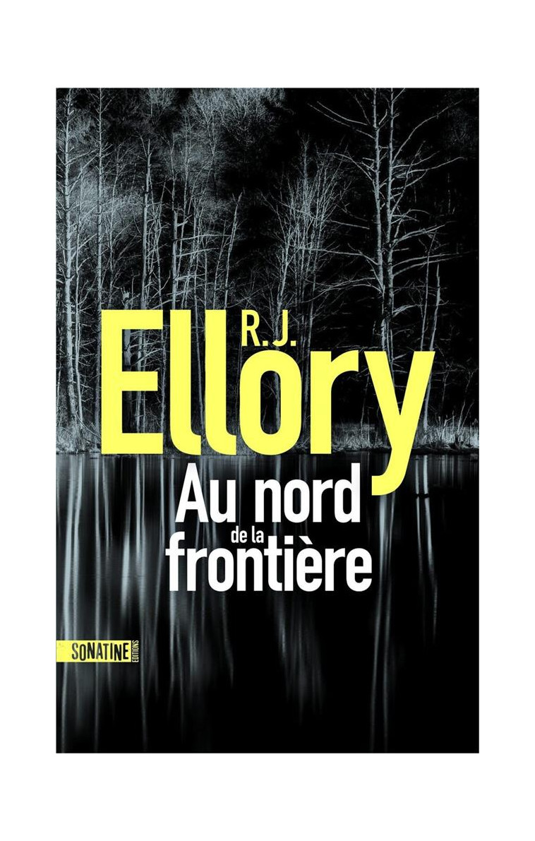 AU NORD DE LA FRONTIERE - ELLORY - SONATINE