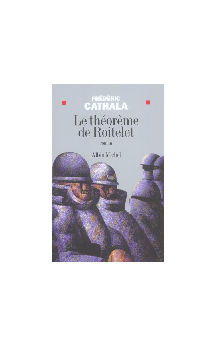 LE THEOREME DE ROITELET - CATHALA FREDERIC - ALBIN MICHEL