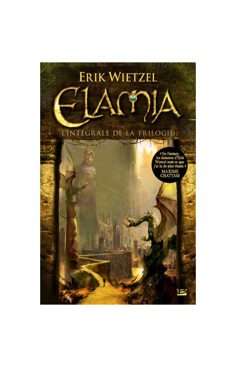 ELAMIA  - L-INTEGRALE - WIETZEL ERIK - BRAGELONNE