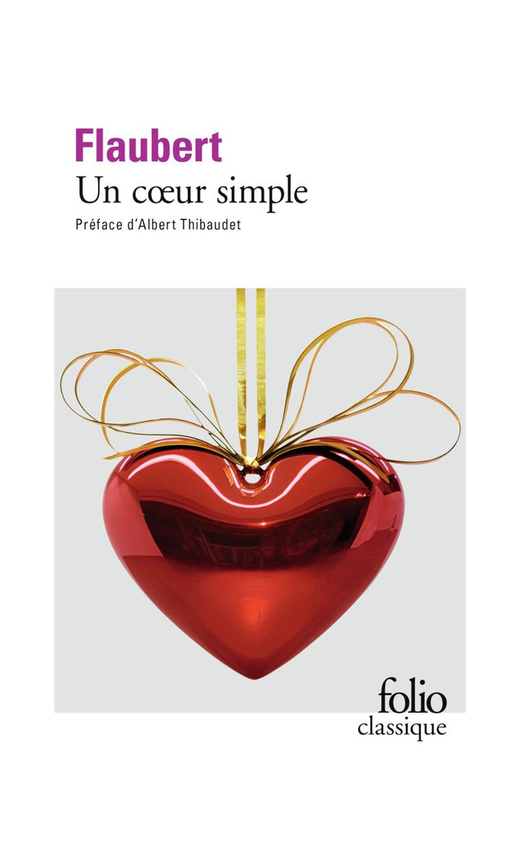 UN COEUR SIMPLE - FLAUBERT/THIBAUDET - Gallimard