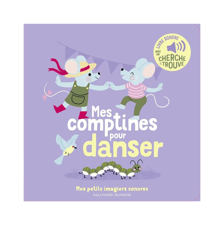 MES COMPTINES POUR DANSER - MICHAUD - GALLIMARD