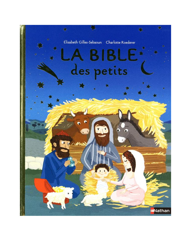 LA BIBLE DES PETITS - GILLES-SEBAOUN - NATHAN