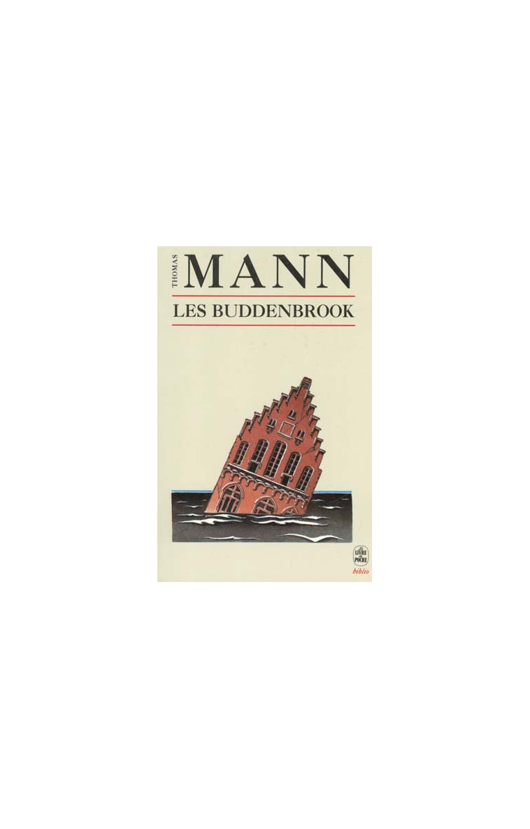 LES BUDDENBROOK - MANN THOMAS - LGF/Livre de Poche