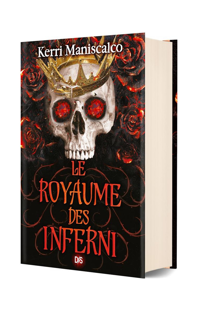 LE ROYAUME DES INFERNI (RELIE) - TOME 03 - MANISCALCO KERRI - DE SAXUS