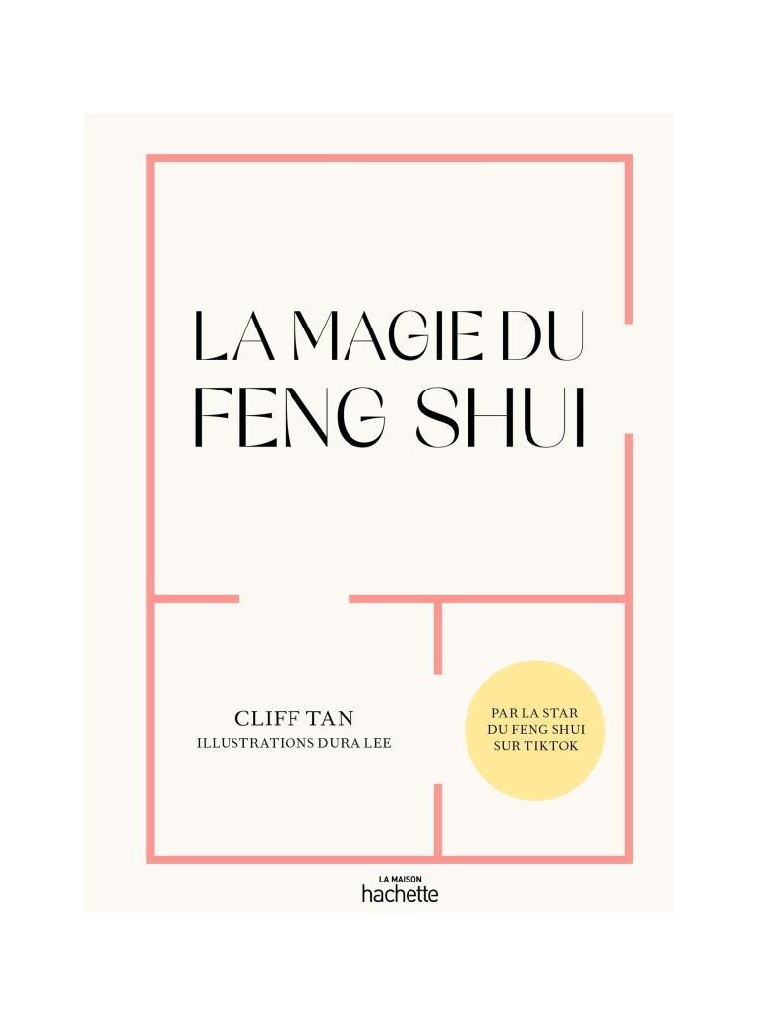 LA MAGIE DU FENG SHUI - TAN CLIFF - HACHETTE