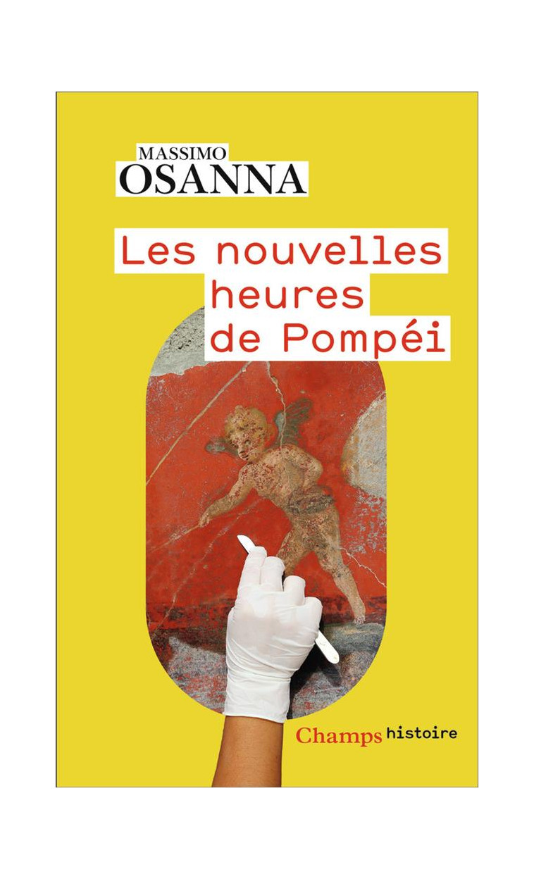 LES NOUVELLES HEURES DE POMPEI - OSANNA MASSIMO - FLAMMARION