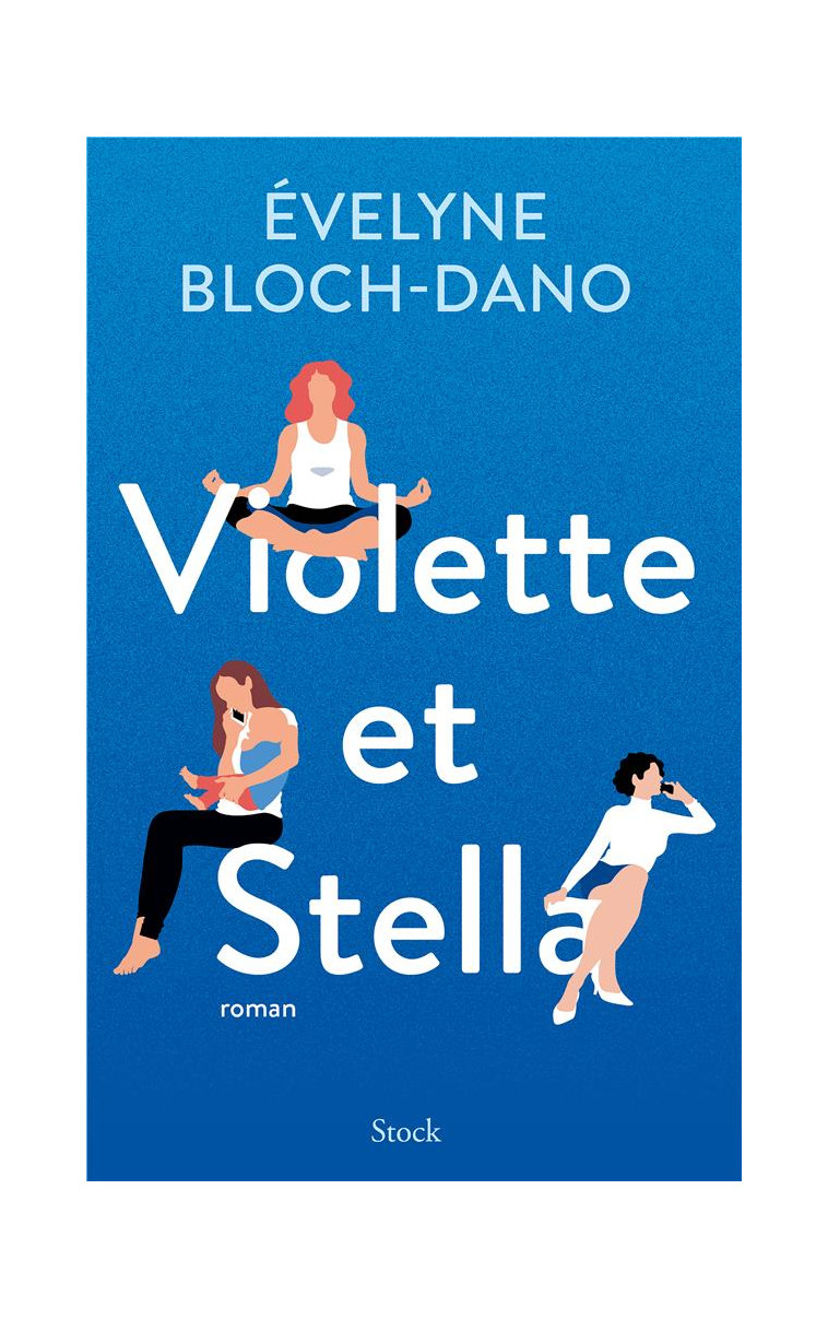 VIOLETTE ET STELLA - BLOCH-DANO EVELYNE - NC