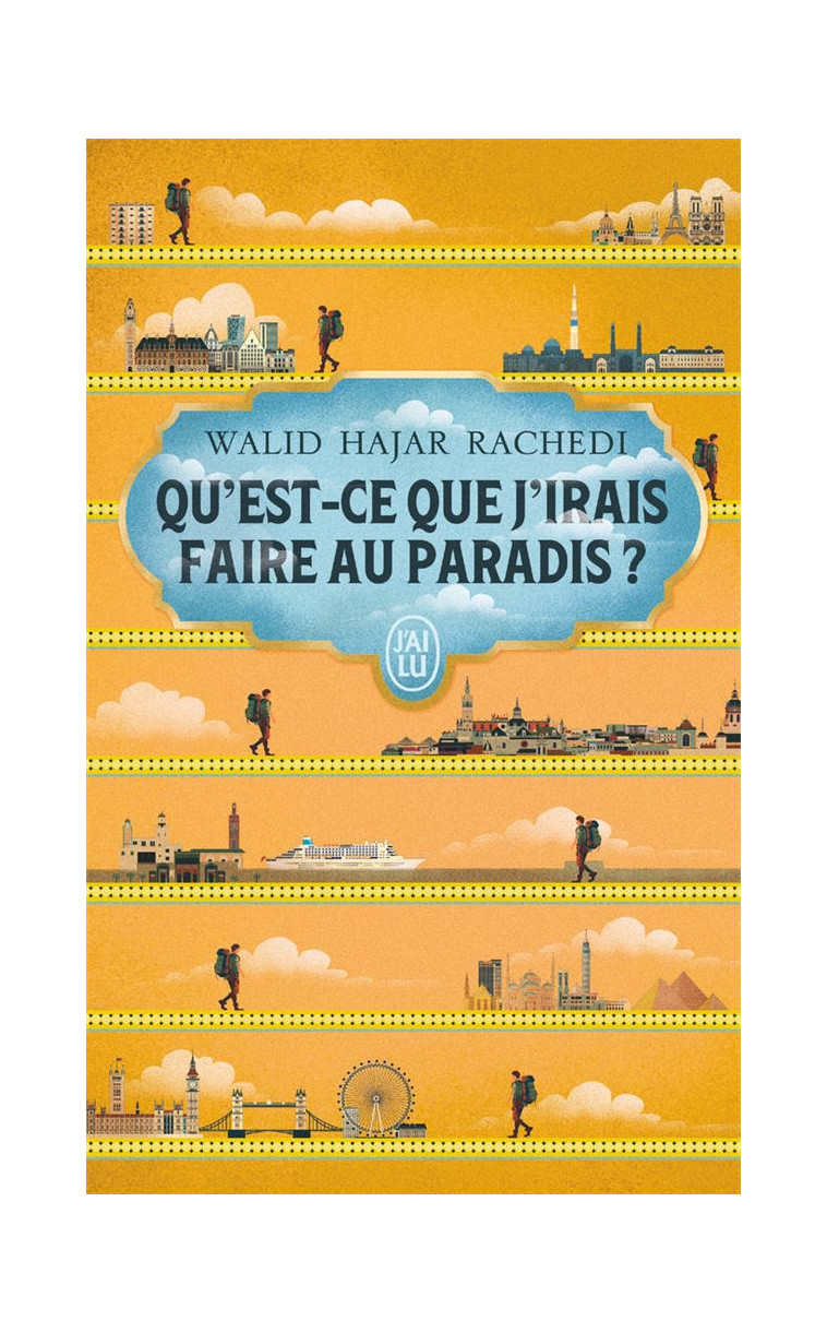 QU-EST-CE QUE J-IRAIS FAIRE AU PARADIS ? - RACHEDI WALID HAJAR - J'AI LU