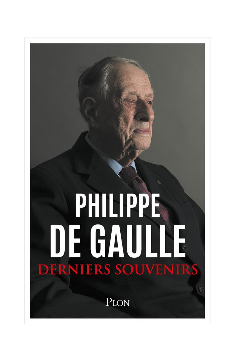 DERNIERS SOUVENIRS - GAULLE PHILIPPE DE - BOUQUINS