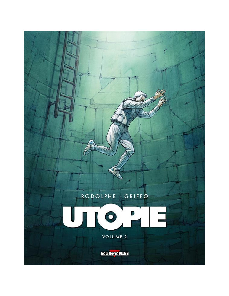 UTOPIE T02 - RODOLPHE/GRIFFO - DELCOURT