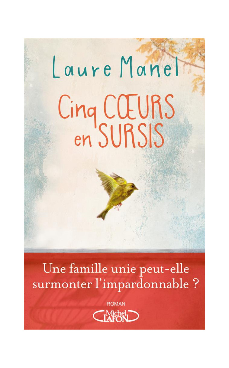 CINQ COEURS EN SURSIS - MANEL, LAURE - MICHEL LAFON