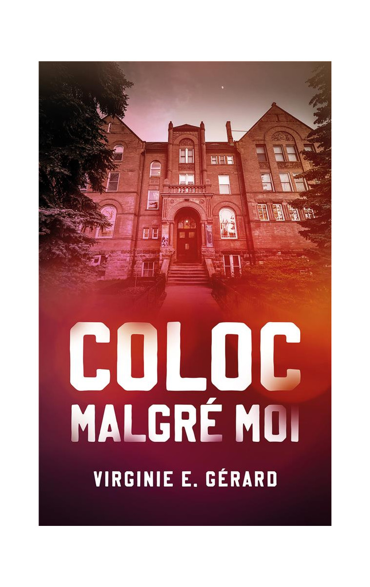 COLOC MALGRE MOI - GERARD VIRGINIE.E - HACHETTE