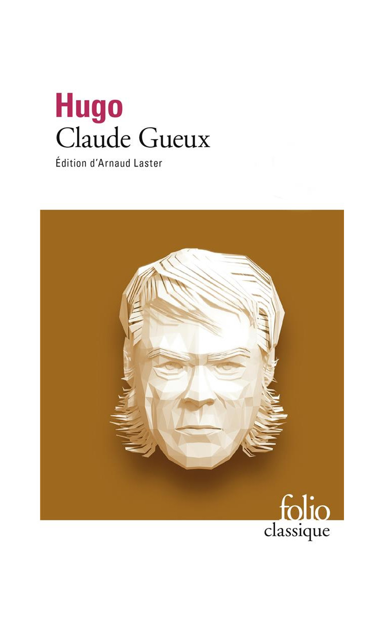 CLAUDE GUEUX - HUGO VICTOR - Gallimard