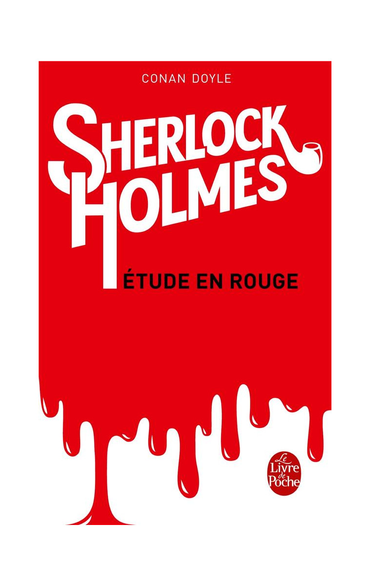 SHERLOCK HOLMES - ETUDE EN ROUGE - DOYLE ARTHUR CONAN - LGF/Livre de Poche