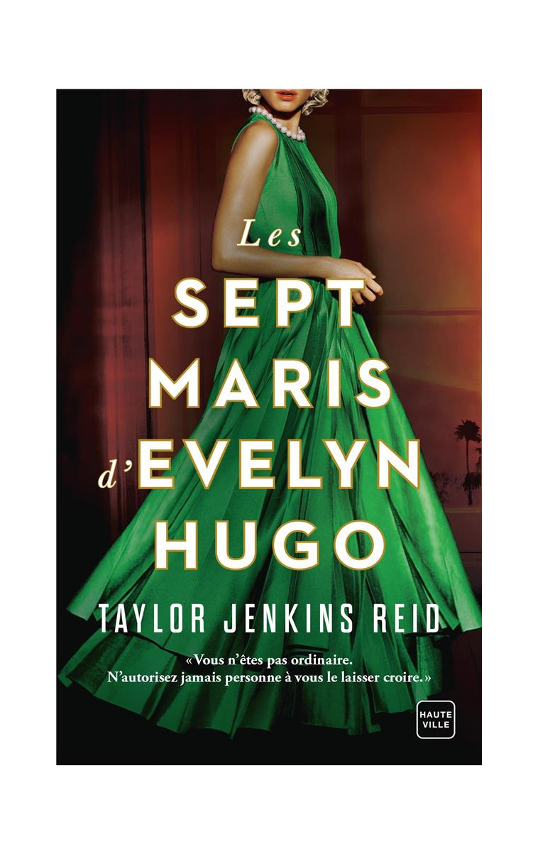 LES SEPT MARIS D-EVELYN HUGO - JENKINS REID TAYLOR - HAUTEVILLE