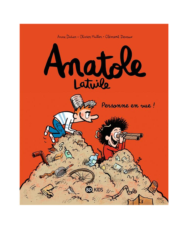 ANATOLE LATUILE, TOME 03 - PERSONNE EN VUE - DIDIER/MULLER/DEVAUX - BAYARD JEUNESSE