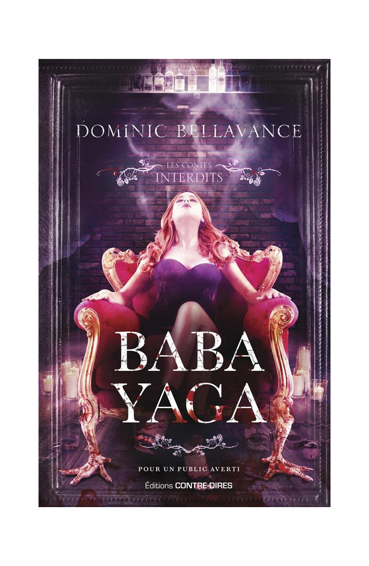 BABA YAGA - BELLAVANCE DOMINIC - CONTRE DIRES