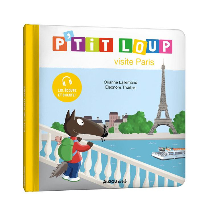 P-TIT LOUP VISITE PARIS - LALLEMAND/THUILLIER - PHILIPPE AUZOU