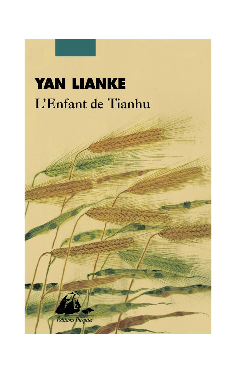 L-ENFANT DE TIANHU - YAN LIANKE - PICQUIER