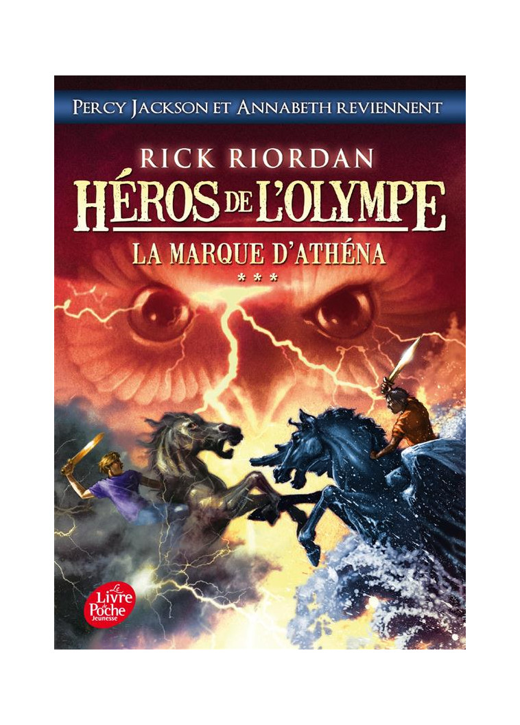 HEROS DE L-OLYMPE - TOME 3 - LA MARQUE D-ATHENA - RIORDAN RICK - Le Livre de poche jeunesse