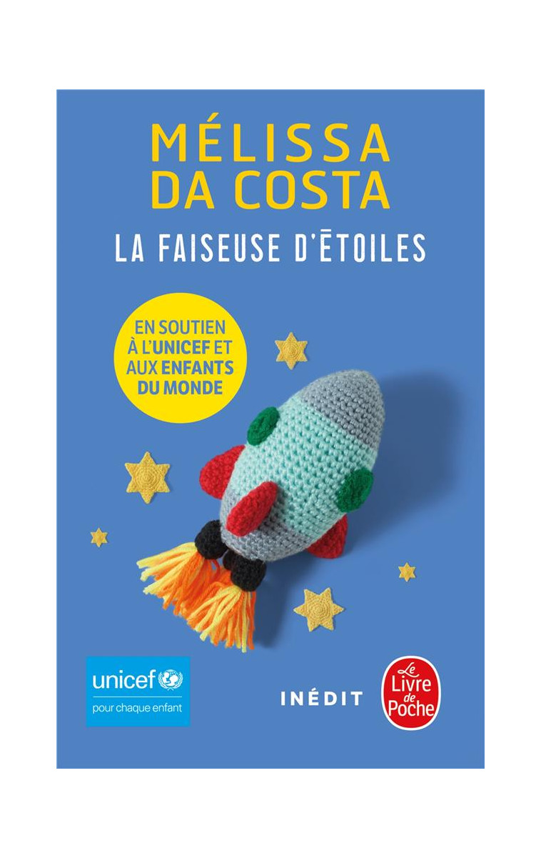 LA FAISEUSE D-ETOILES - UNICEF - DA COSTA MELISSA - LGF/Livre de Poche