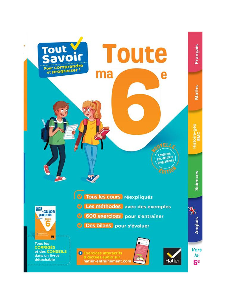 TOUT SAVOIR 6E - TOUT EN UN - COURS, METHODES ET EXERCICES DANS TOUTES LES MATIERES - CHAMPETIER/GEORGES - HATIER SCOLAIRE