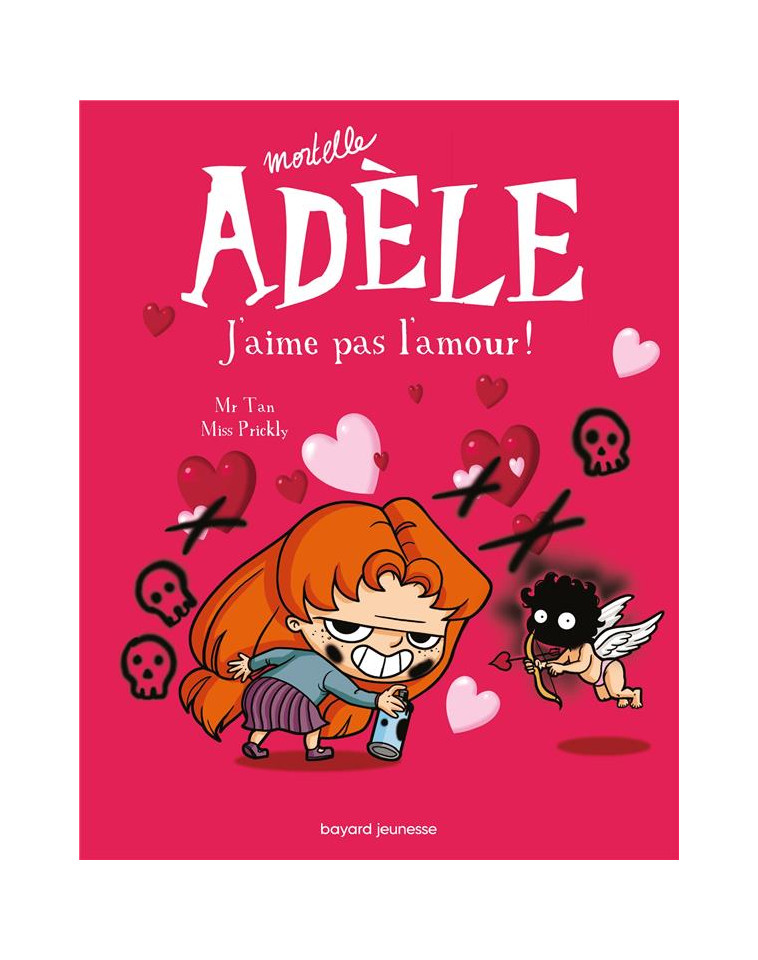 BD MORTELLE ADELE, TOME 04 - J-AIME PAS L-AMOUR ! - MR TAN/MISS PRICKLY - Tourbillon