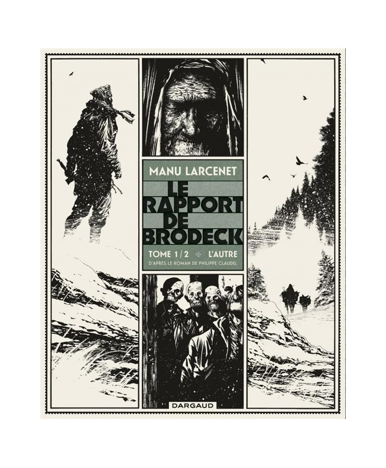 LE RAPPORT DE BRODECK - TOME 1 - L-AUTRE - LARCENET MANU - Dargaud